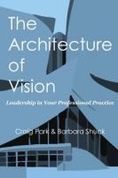 The Architecture of Vision