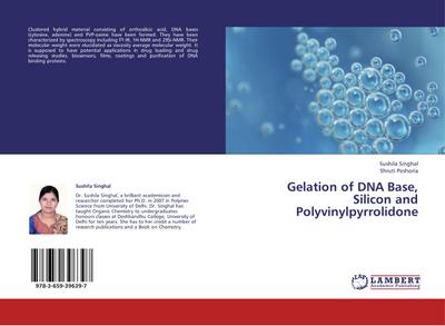 Gelation of DNA Base, Silicon and Polyvinylpyrrolidone