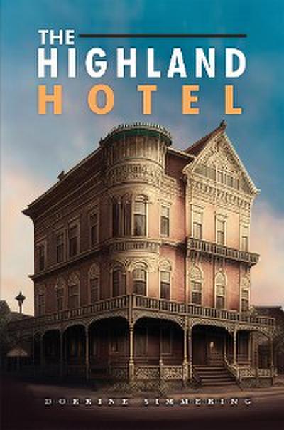 The Highland Hotel