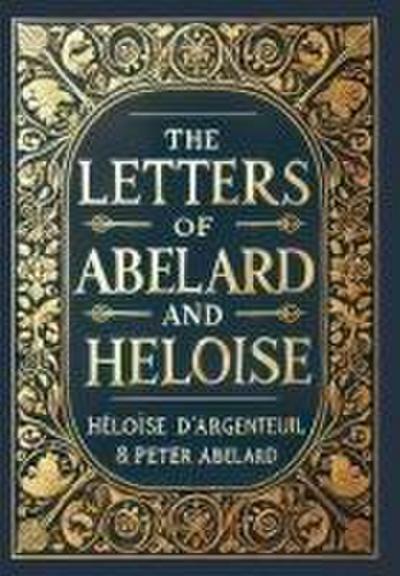 The Letters of Abelard and Heloise (Collector’s Edition) (Laminated Hardback with Jacket)