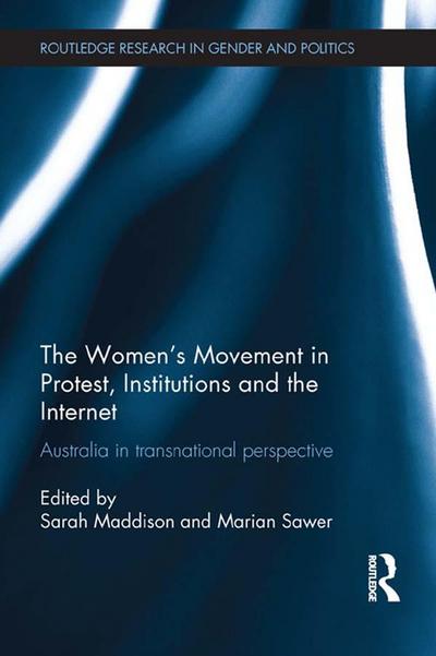 The Women’s Movement in Protest, Institutions and the Internet