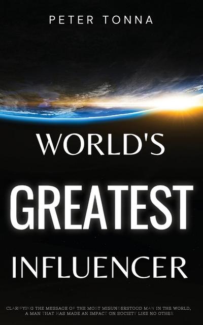 World’s Greatest Influencer