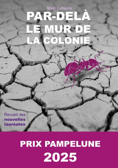 Par-delà le Mur de la Colonie
