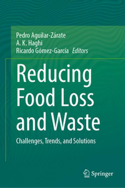 Reducing Food Loss and Waste