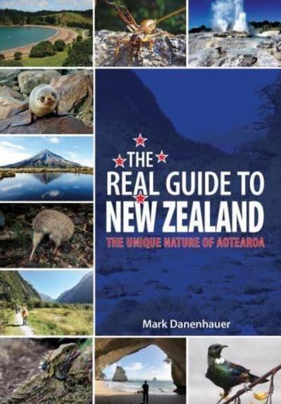 Danenhauer, M: The Real Guide To New Zealand