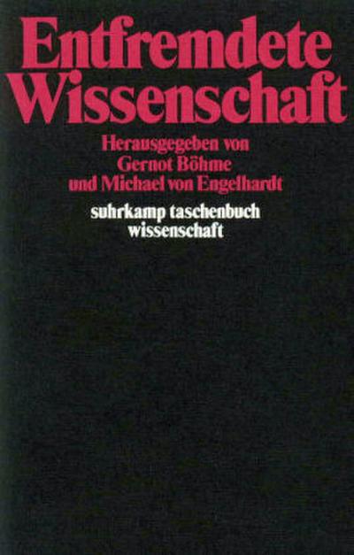 Entfremdete Wissenschaft