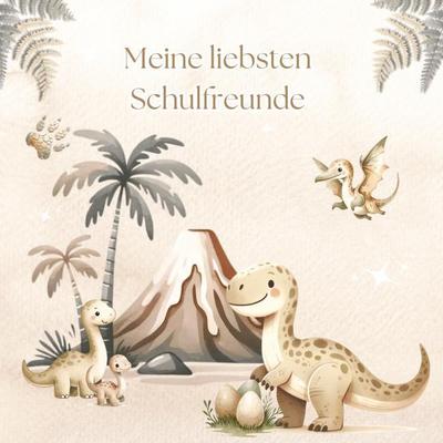 Meine liebsten Schulfreunde - Dino-Abenteuer