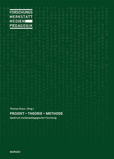 Forschungswerkstatt Medienpädagogik: Projekt - Theorie - Methode [Band 2]