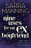 Nine Uses For An Ex-Boyfriend