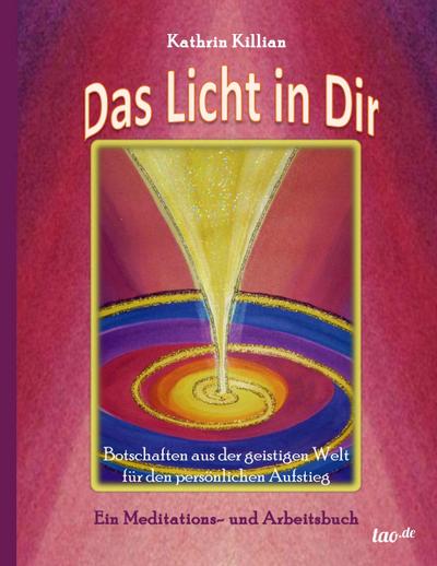 Das Licht in Dir