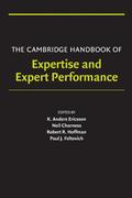 Cambridge Handbook of Expertise and Expert Performance