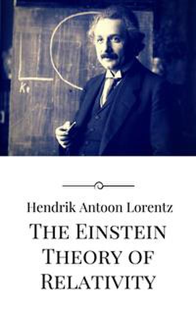 The Einstein Theory of Relativity