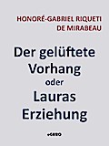 Der gelüftete Vorhang oder Lauras Erziehung