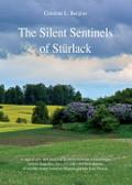 The Silent Sentinels of Stürlack