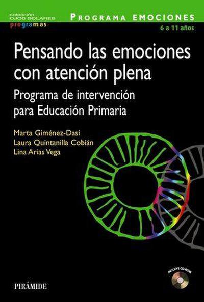 Programa pensando las emociones 6 a 11 años : programa de intervención para educación primaria