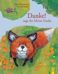 ’Danke!’, sagt der kleine Fuchs