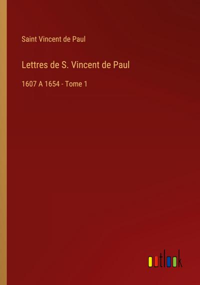 Lettres de S. Vincent de Paul