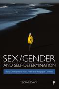 Sex/Gender and Self-Determination