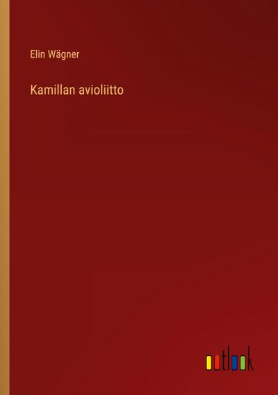 Kamillan avioliitto