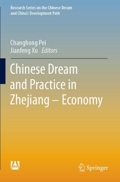 Chinese Dream and Practice in Zhejiang - Economy