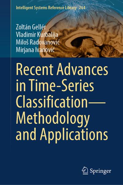 Recent Advances in Time-Series Classification—Methodology and Applications