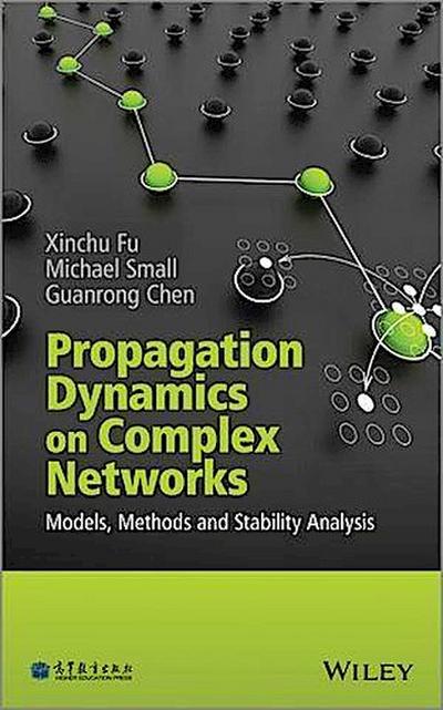 Propagation Dynamics on Complex Networks