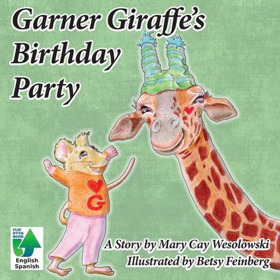 Garner Giraffe’s Birthday