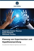 Planung von Experimenten und Hypothesenprüfung