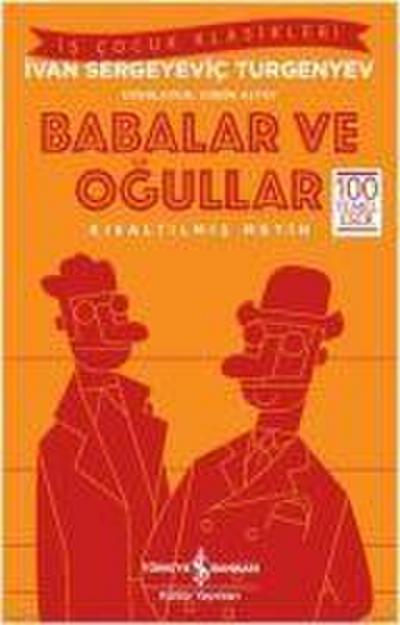 Babalar ve Ogullar Kisaltilmis Metin
