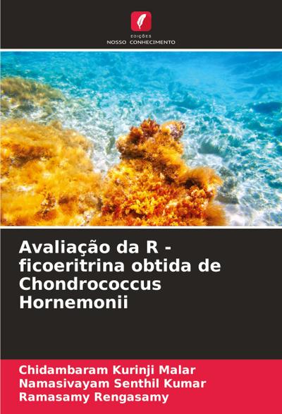 Avaliação da R - ficoeritrina obtida de Chondrococcus Hornemonii