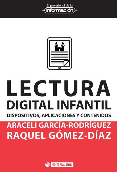 Lectura digital infantil : dispositivos, aplicaciones y contenidos
