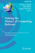 Making the History of Computing Relevant