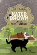 Kater Brown und die Klostermorde