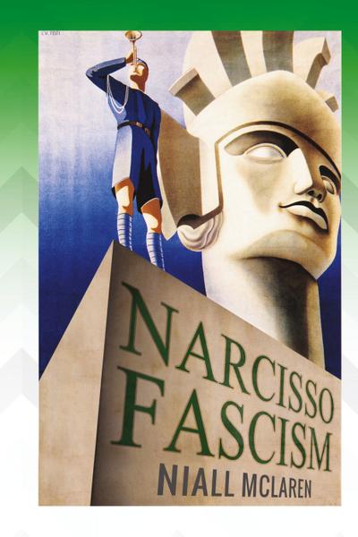 Narcisso-Fascism