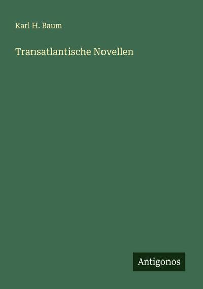 Transatlantische Novellen