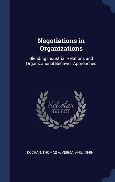 Negotiations in Organizations