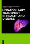Hepatobiliary Transport in Health and Disease