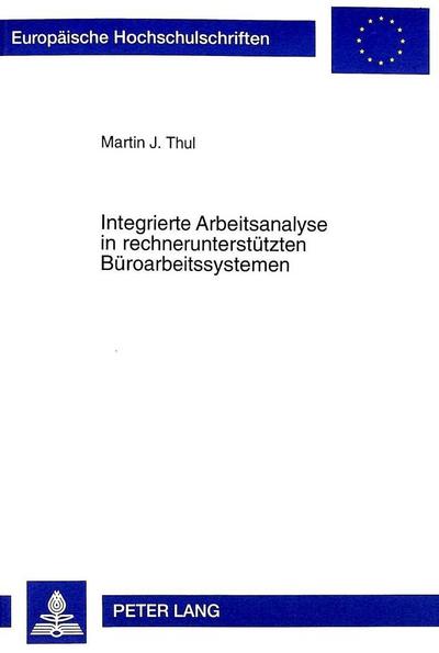 Integrierte Arbeitsanalyse in rechnerunterstützten Büroarbeitssystemen