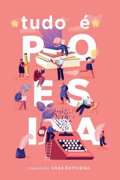 Tudo é Poesia Volume 1