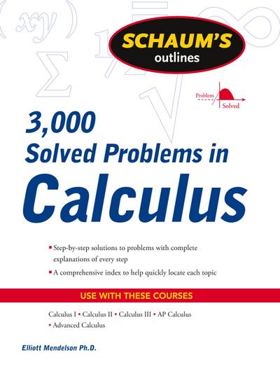 Schaum’s 3,000 Solved Problems in Calculus