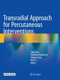 Transradial Approach for Percutaneous Intervention