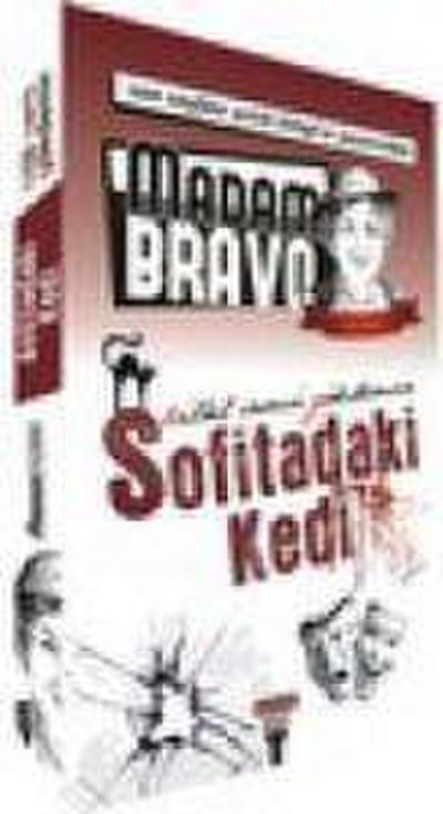 Madam Bravo - Sofitadaki Kedi