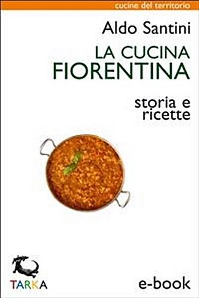 La cucina fiorentina