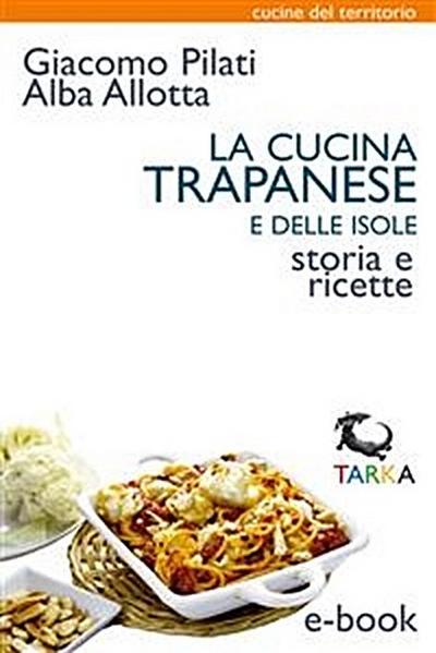 La cucina trapanese e delle isole