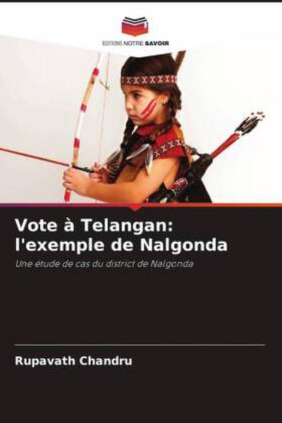 Vote à Telangan: l’exemple de Nalgonda