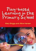Play-based Learning in the Primary School