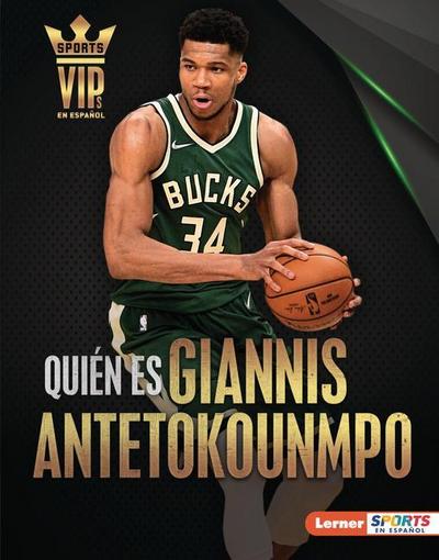 Quién Es Giannis Antetokounmpo (Meet Giannis Antetokounmpo)