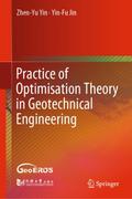 Practice of Optimisation Theory in Geotechnical En