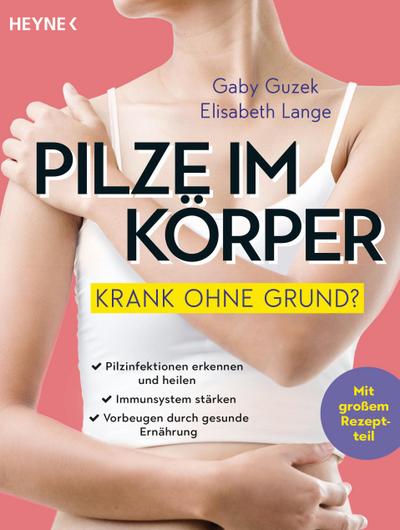 Pilze im Körper - Krank ohne Grund?