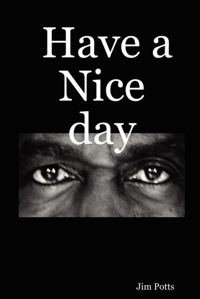 Have a Nice day